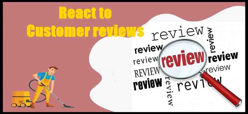 React to customer reviews