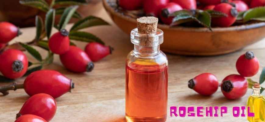 Rosehip oil
