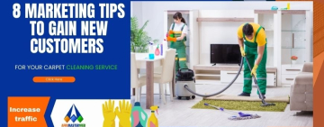 8 Marketing Tips to Gain New Customers for Your Carpet Cleaning Service