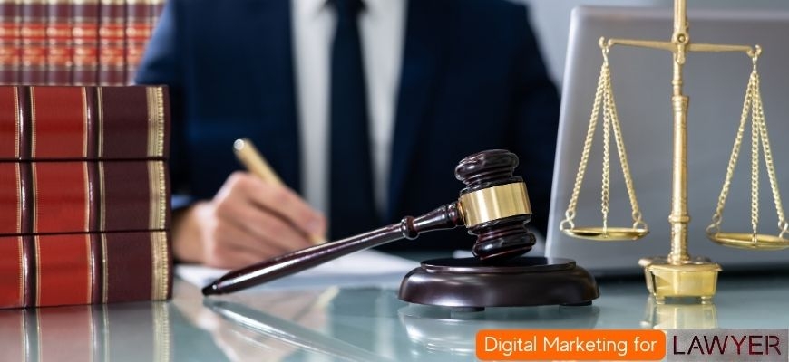 Digital Marketing for Lawyers: 10 Steps to a Killer Online Presence