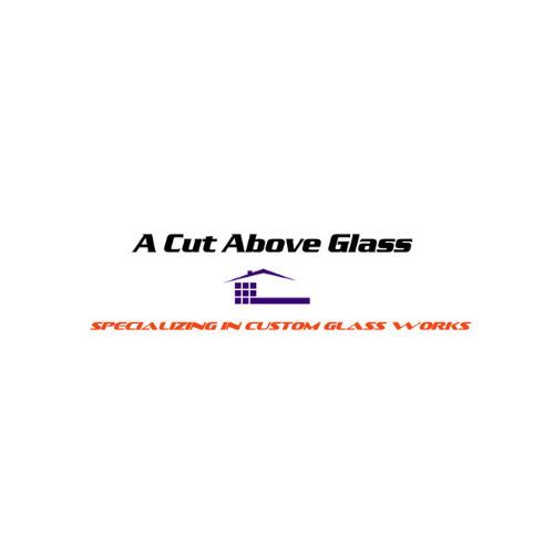 A Cut Above Glass