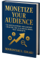 Monetize Your Audience